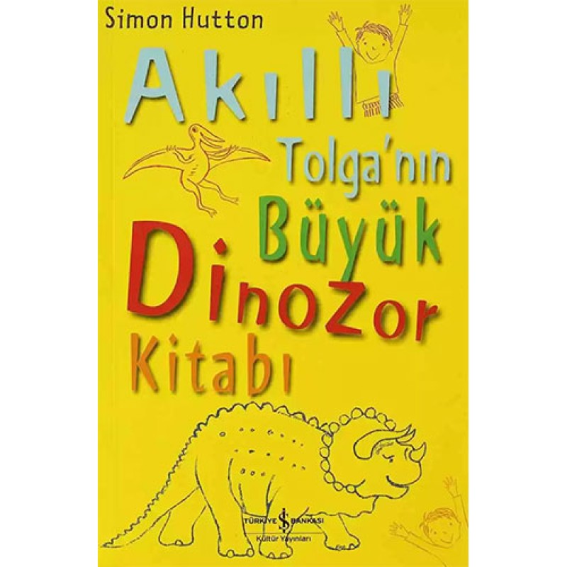Akıllı Tolganın Büyük Dinozor Kitabı