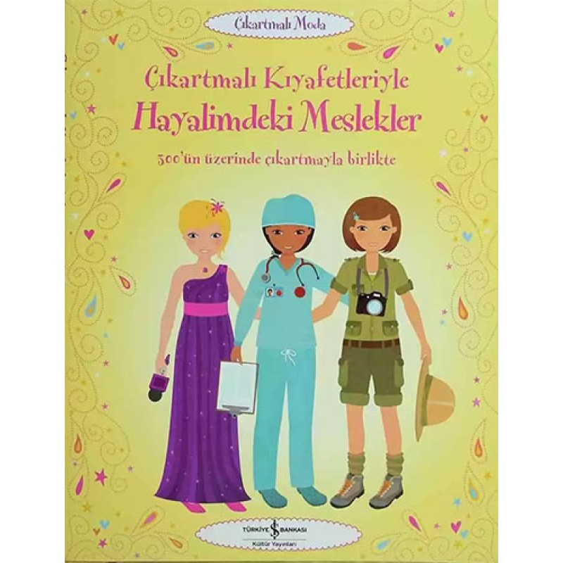 Çıkartmalı Kıyafetleriyle Hayalimdeki Meslekler Çıkartmalı Kıyafetleriyle Hayalimdeki Meslekler