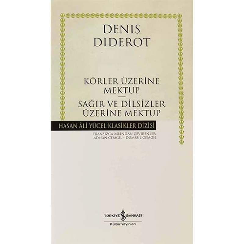 Körler Üzerine Mektup - Sağır ve Dilsizler Üzerine Mektup (Ciltli) Körler Üzerine Mektup - Sağır ve Dilsizler Üzerine Mektup (Ciltli)