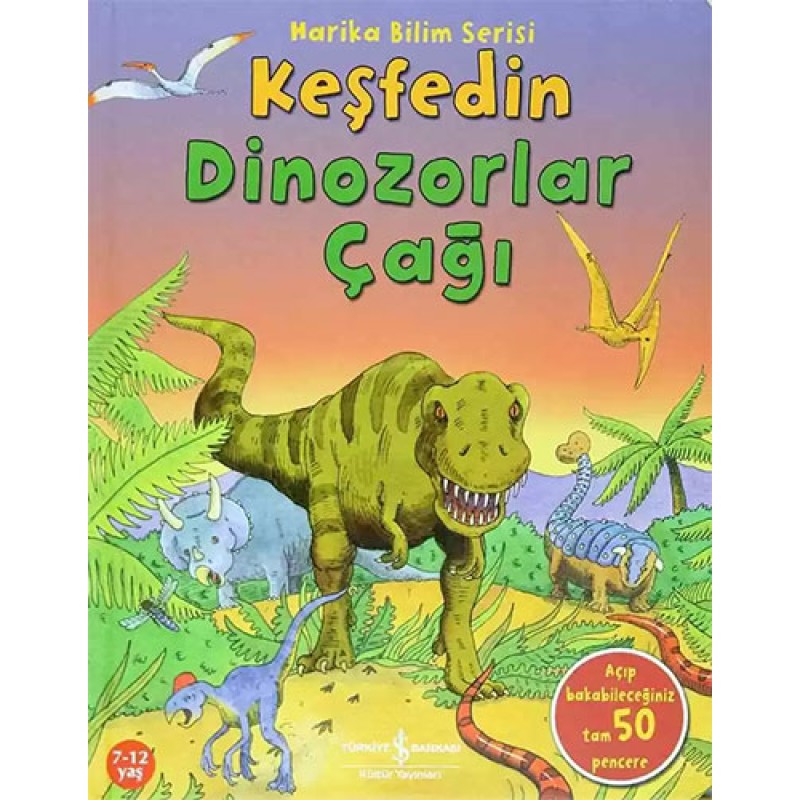 Keşfedin - Dinozorlar Çağı Keşfedin - Dinozorlar Çağı