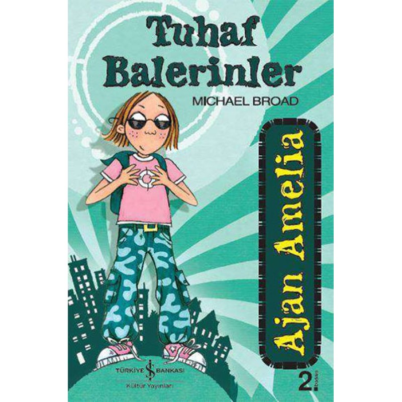 Ajan Amelia - Tuhaf Balerinler Ajan Amelia - Tuhaf Balerinler