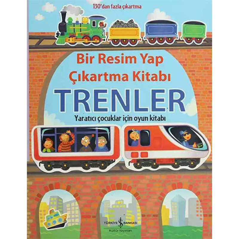 Bir Resim Yap Çıkartma Kitabı - Trenler Bir Resim Yap Çıkartma Kitabı - Trenler