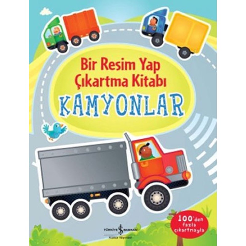 Bir Resim Yap Çıkartma Kitabı - Kamyonlar Bir Resim Yap Çıkartma Kitabı - Kamyonlar