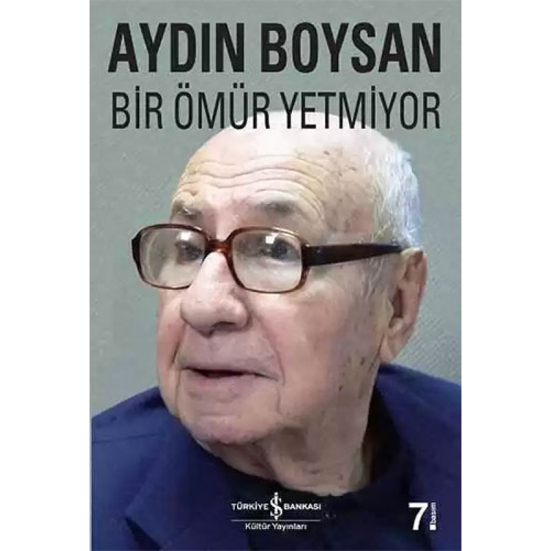 Bir Ömür Yetmiyor Bir Ömür Yetmiyor