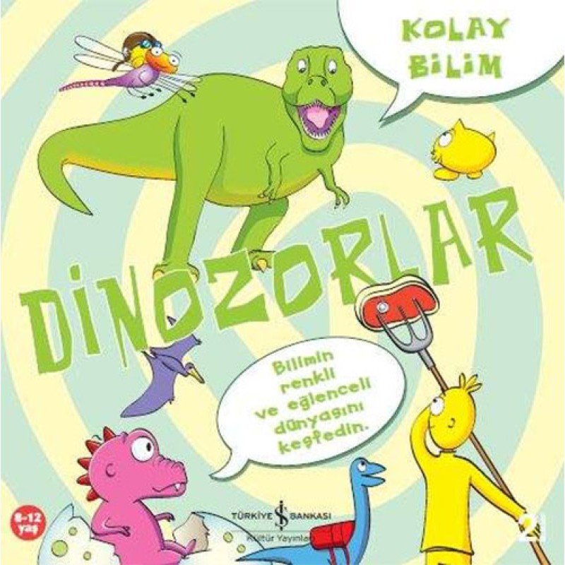 Kolay Bilim - Dinozorlar Kolay Bilim - Dinozorlar