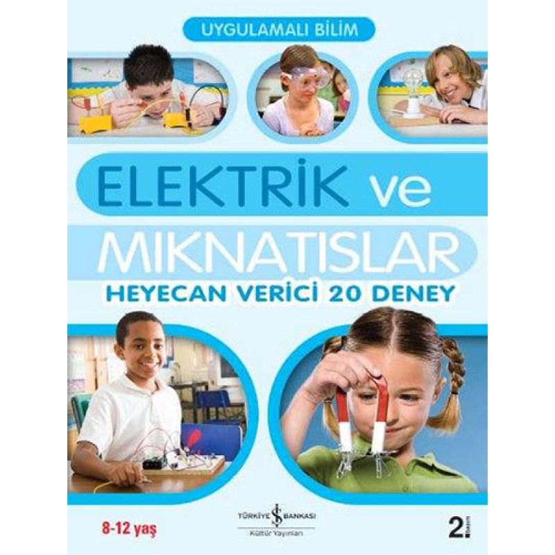 Elektrik ve Mıknatıslar