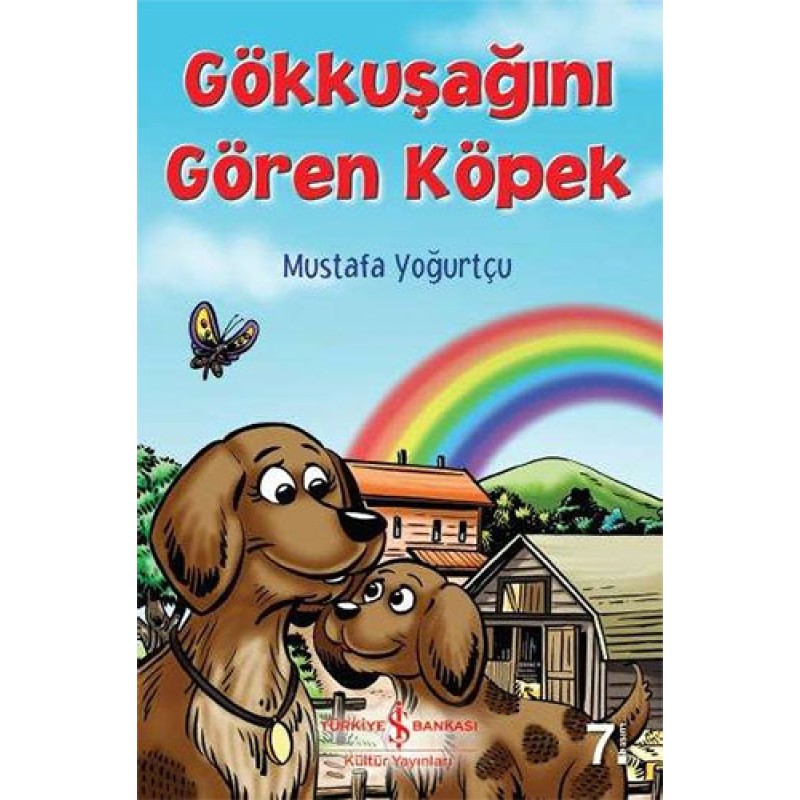 Gökkuşağını Gören Köpek Gökkuşağını Gören Köpek