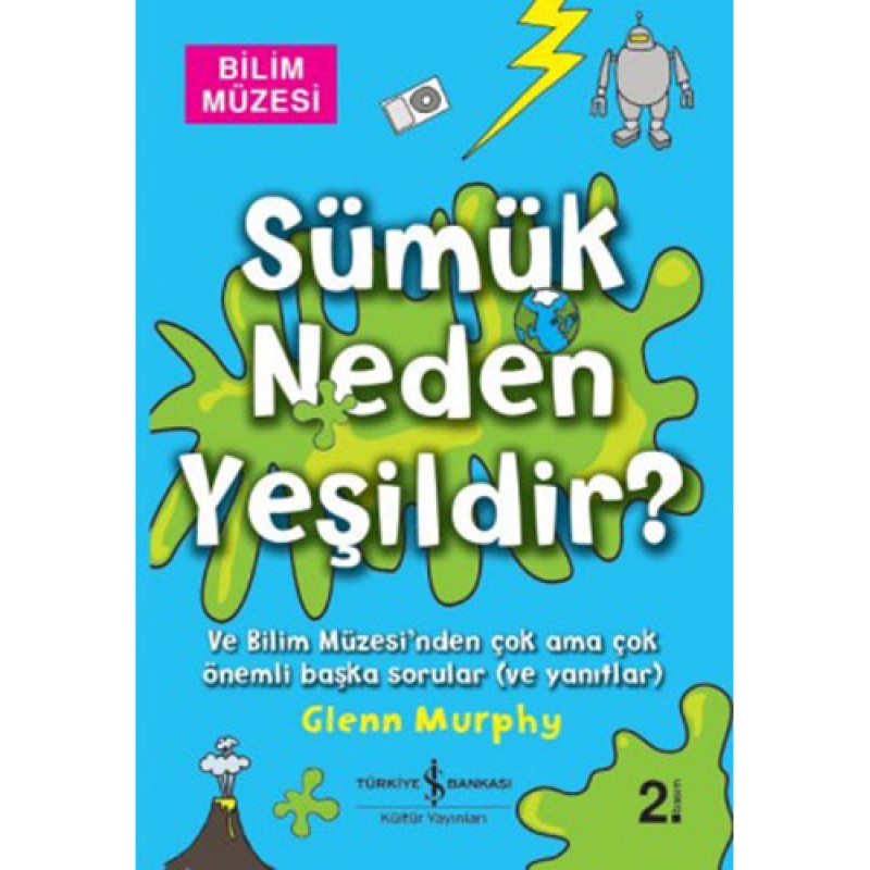 Sümük Neden Yeşildir? Sümük Neden Yeşildir?