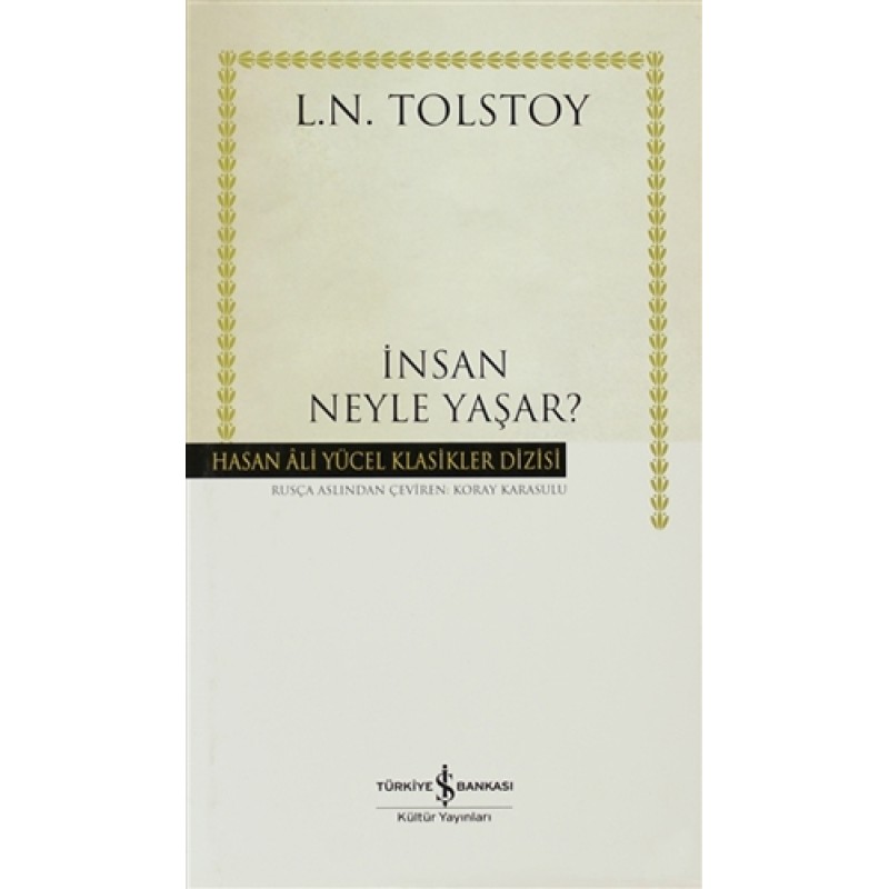 İnsan Neyle Yaşar? (Ciltli) İnsan Neyle Yaşar? (Ciltli)