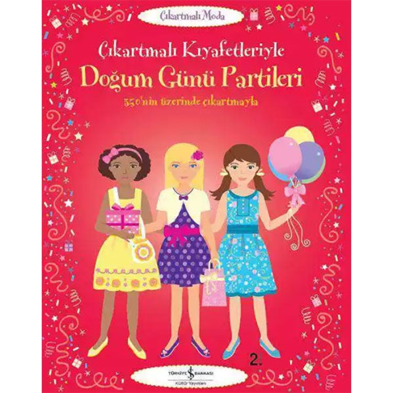 Çıkartmalı Kıyafetleriyle Doğum Günü Partileri Çıkartmalı Kıyafetleriyle Doğum Günü Partileri