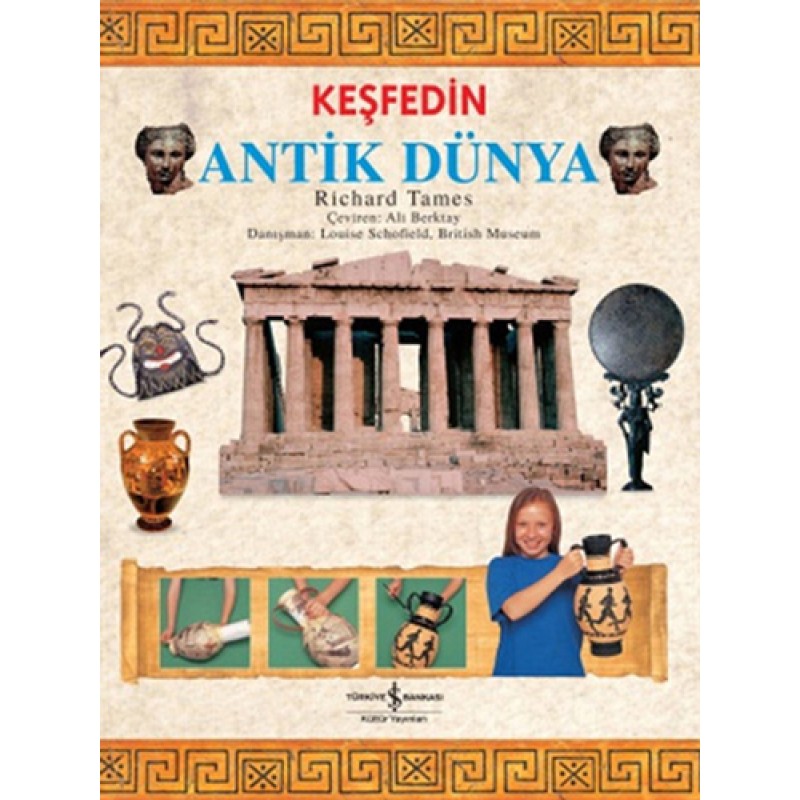 Keşfedin Antik Dünya Keşfedin Antik Dünya