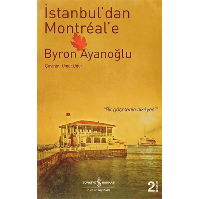 İstanbul'dan Montreal'e İstanbul'dan Montreal'e