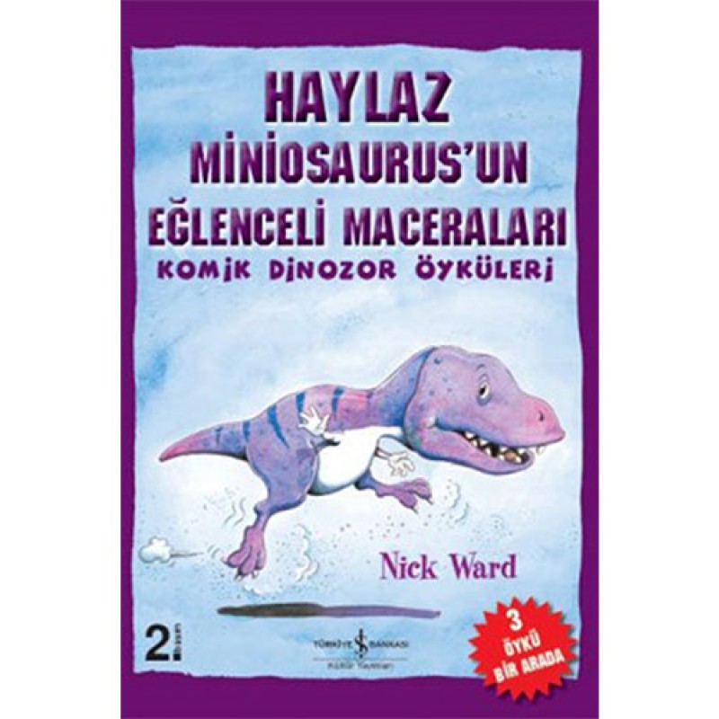 Haylaz Miniosaurus'un Eğlenceli Maceraları Haylaz Miniosaurus'un Eğlenceli Maceraları