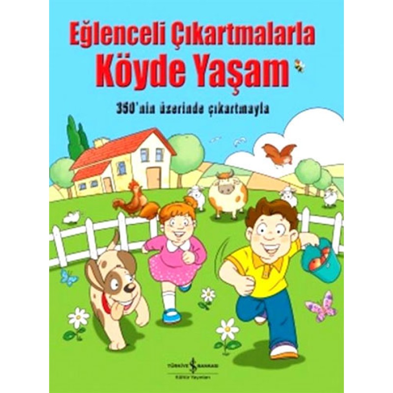 Eğlenceli Çıkartmalarla Köyde Yaşam