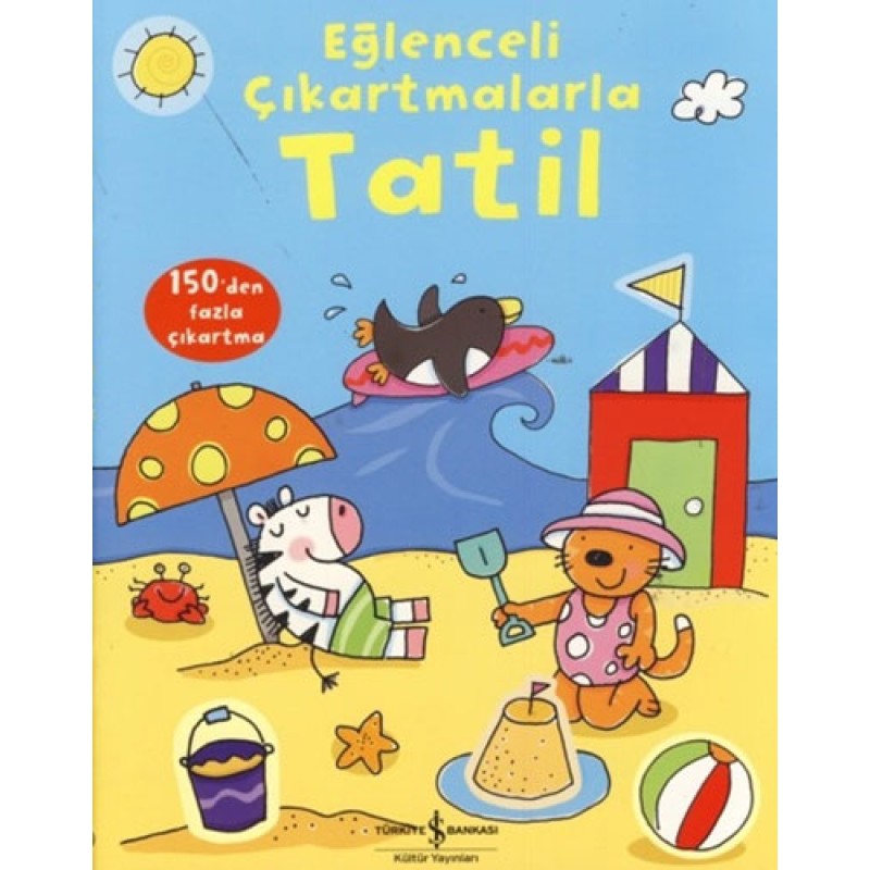 Eğlenceli Çıkartmalarla Tatil Eğlenceli Çıkartmalarla Tatil