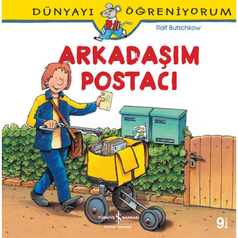 Dünyayı Öğreniyorum - Arkadaşım Postacı Dünyayı Öğreniyorum - Arkadaşım Postacı