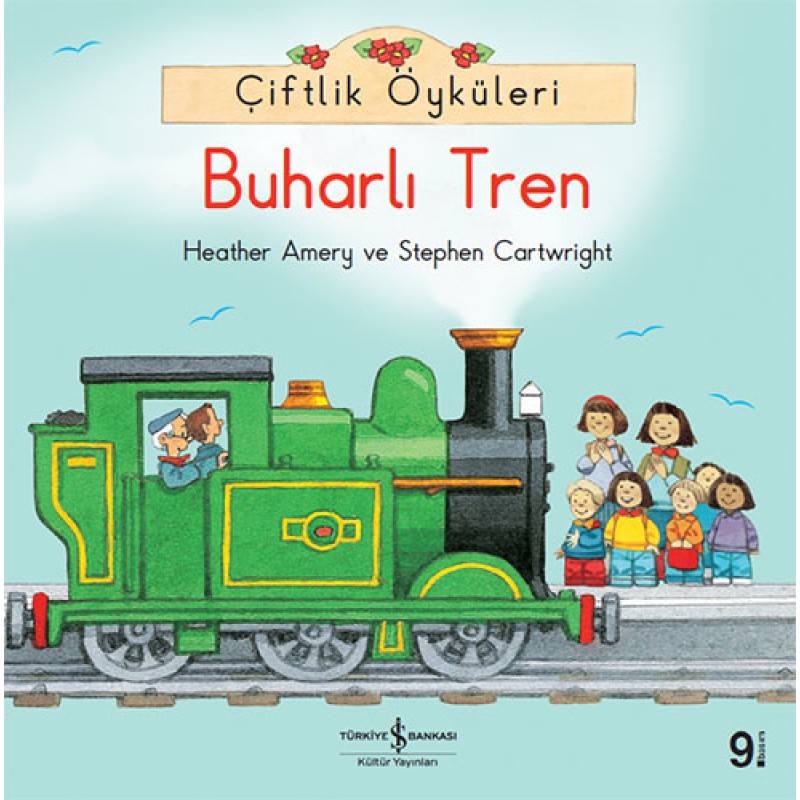 Çiftlik Öyküleri - Buharlı Tren Çiftlik Öyküleri - Buharlı Tren