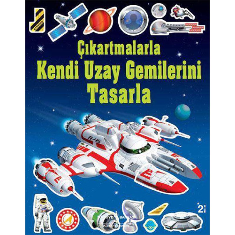 Çıkartmalarla Kendi Uzay Gemilerini Tasarla Çıkartmalarla Kendi Uzay Gemilerini Tasarla