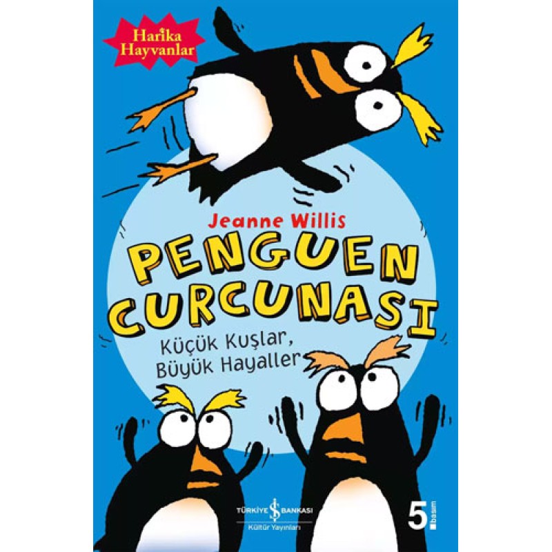Penguen Curcunası - Küçük Kuşlar Büyük Hayaller Penguen Curcunası - Küçük Kuşlar Büyük Hayaller