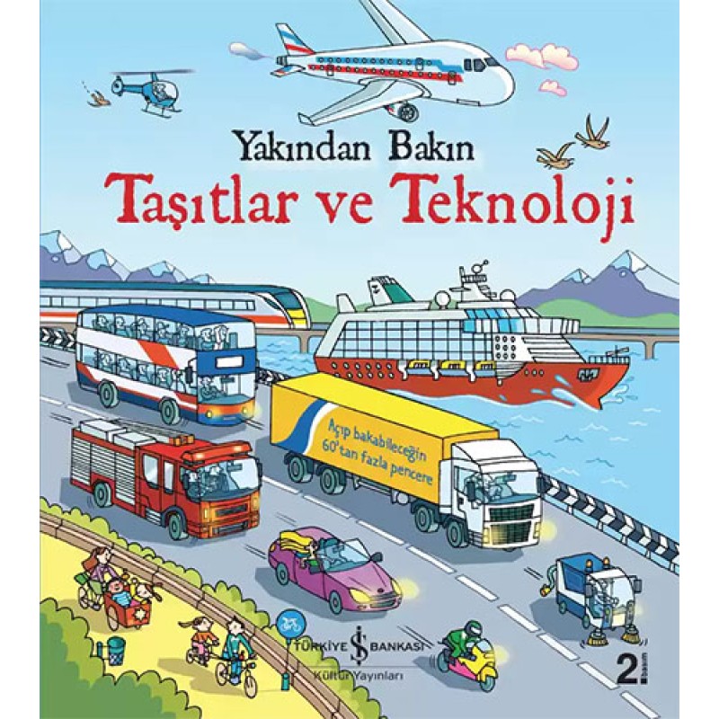 Yakından Bakın – Taşıtlar ve Teknoloji Yakından Bakın – Taşıtlar ve Teknoloji