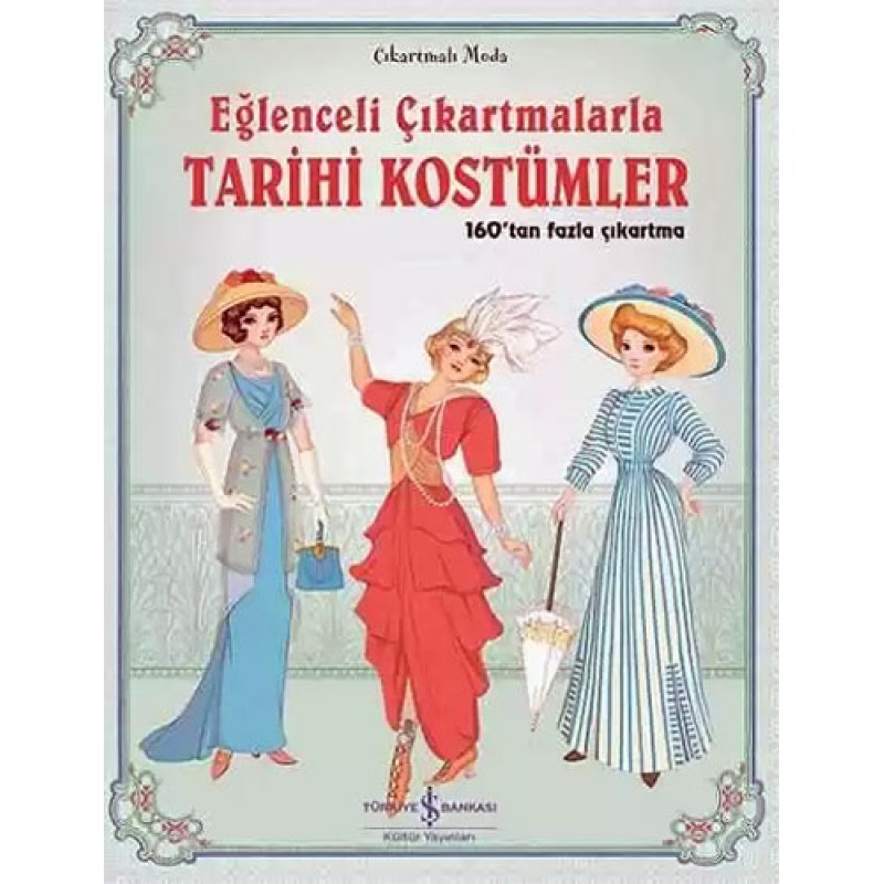 Eğlenceli Çıkartmalarla Tarihi Kostümler Eğlenceli Çıkartmalarla Tarihi Kostümler