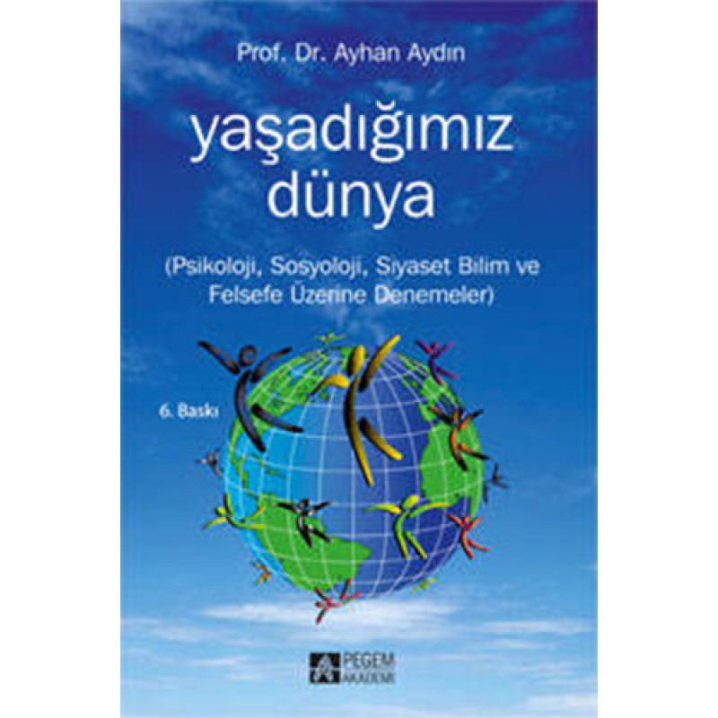 Yaşadığımız Dünya Yaşadığımız Dünya