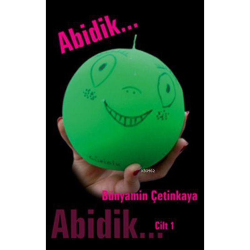 Abidik Cilt 1 Abidik Cilt 1