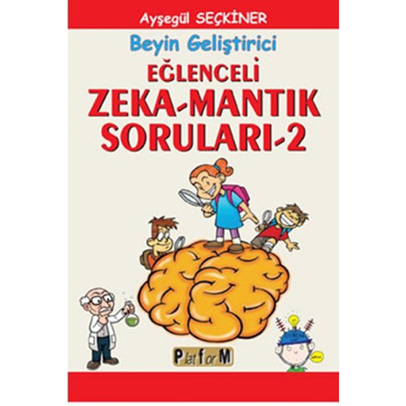 Eğlenceli Zeka-Mantık Soruları 2 Eğlenceli Zeka-Mantık Soruları 2