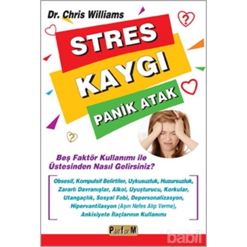 Stres Kaygı Panik Atak