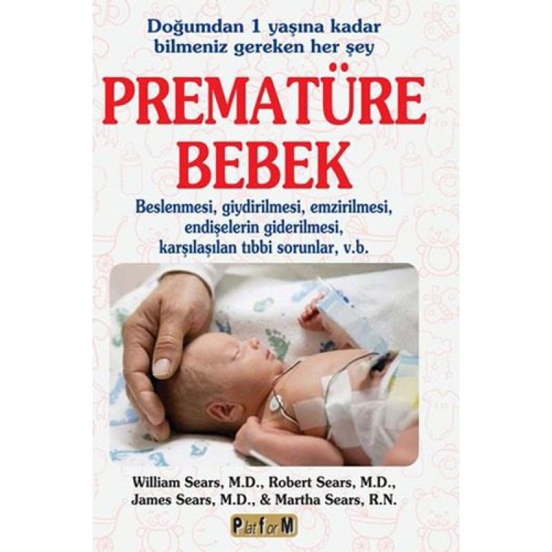 Prematüre Bebek Prematüre Bebek
