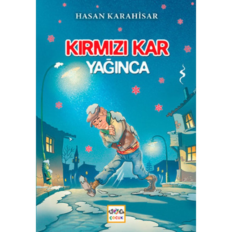 Kırmızı Kar Yağınca Kırmızı Kar Yağınca