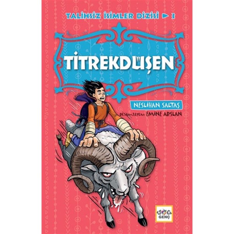 Talihsiz İsimler Dizisi 3 - Titrekdüşen Talihsiz İsimler Dizisi 3 - Titrekdüşen