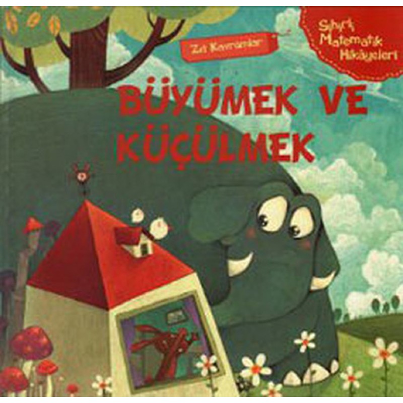 Büyümek ve Küçülmek (Ciltli)