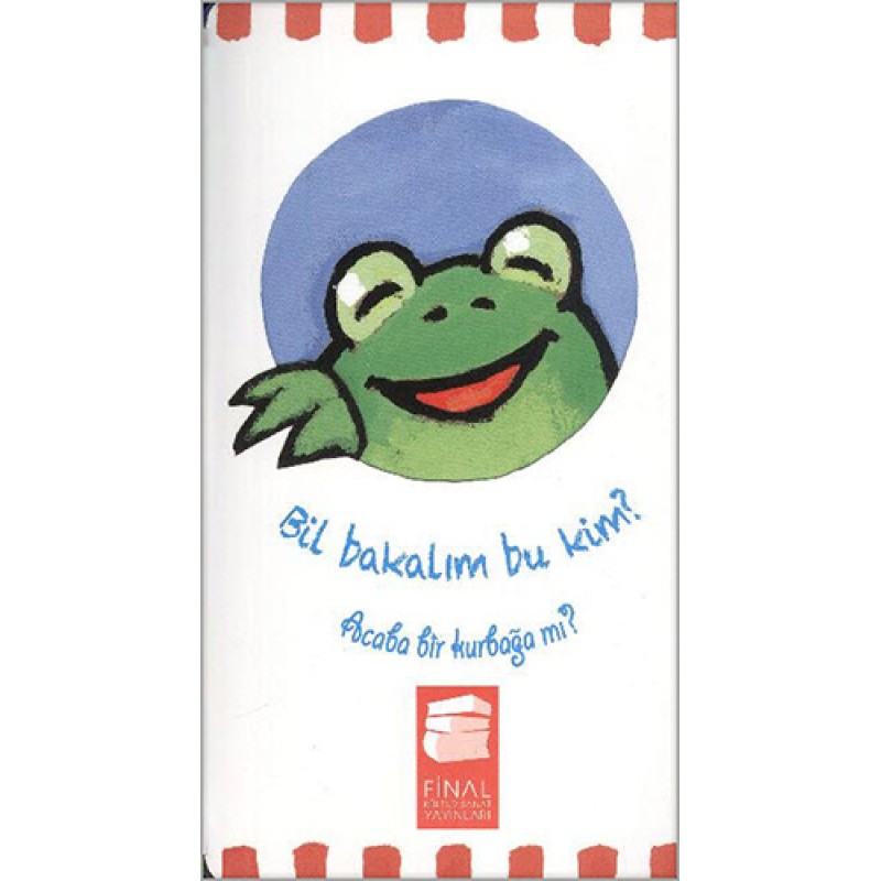 Bil Bakalım Bu Kim? Acaba Bir Kurbağa mı?