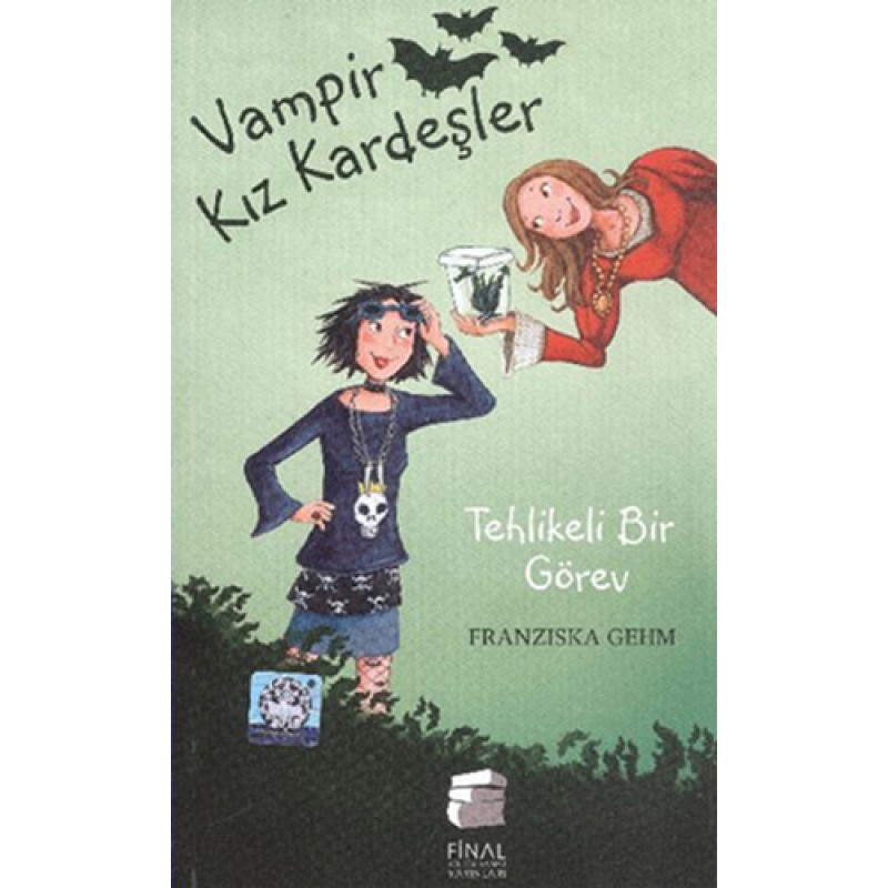 Vampir Kız Kardeşler - Tehlikeli Bir Görev Vampir Kız Kardeşler - Tehlikeli Bir Görev