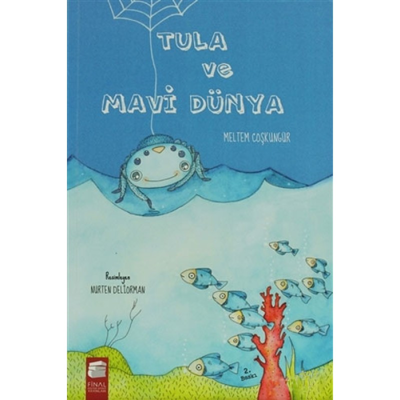 Tula ve Mavi Dünya Tula ve Mavi Dünya