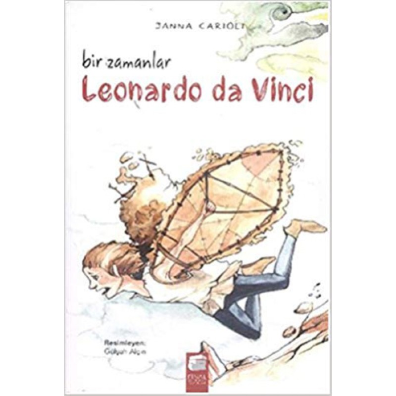 Bir Zamanlar Leonardo da Vinci Bir Zamanlar Leonardo da Vinci