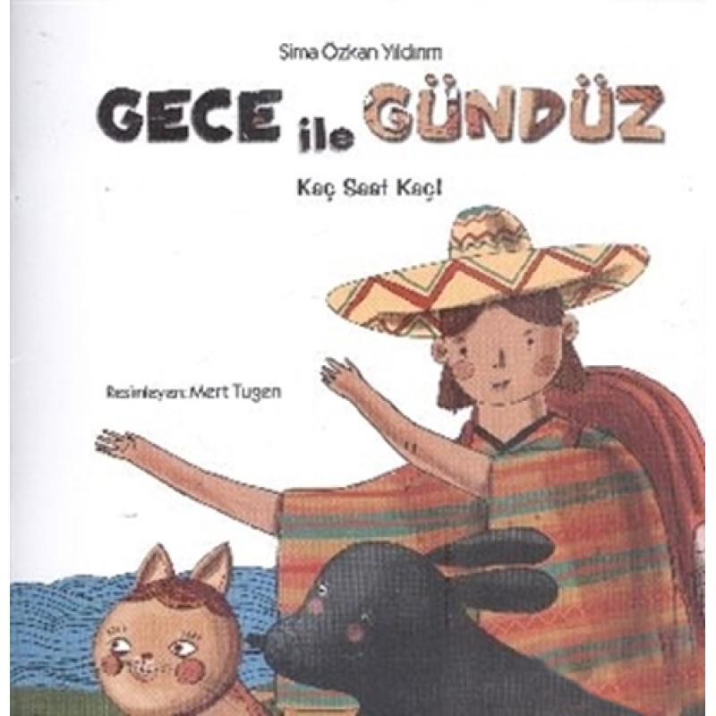 Gece ile Gündüz - Kaç Saat Kaç Gece ile Gündüz - Kaç Saat Kaç