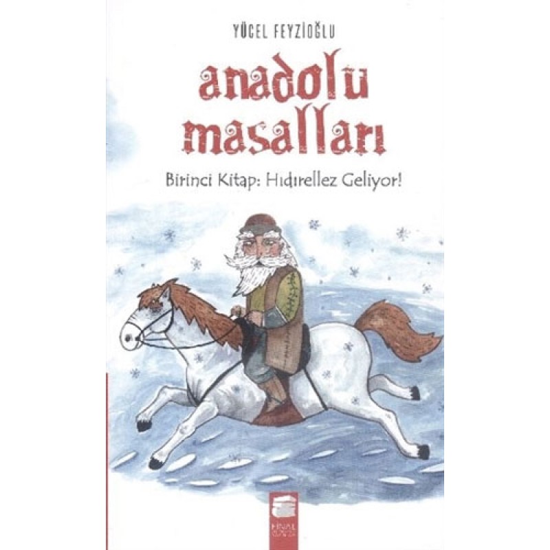 Anadolu Masalları 1. Kitap - Hıdırellez Geliyor