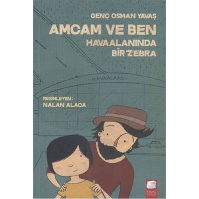 Amcam ve Ben Havaalanında Bir Zebra