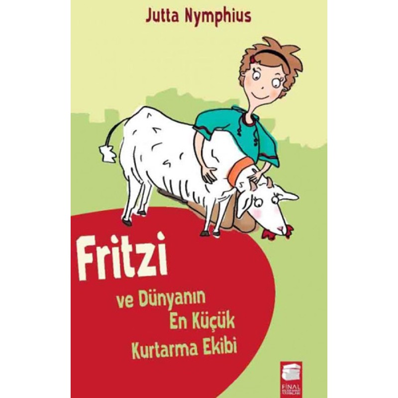 Fritzi ve Dünyanın En Küçük Kurtarma Ekibi Fritzi ve Dünyanın En Küçük Kurtarma Ekibi