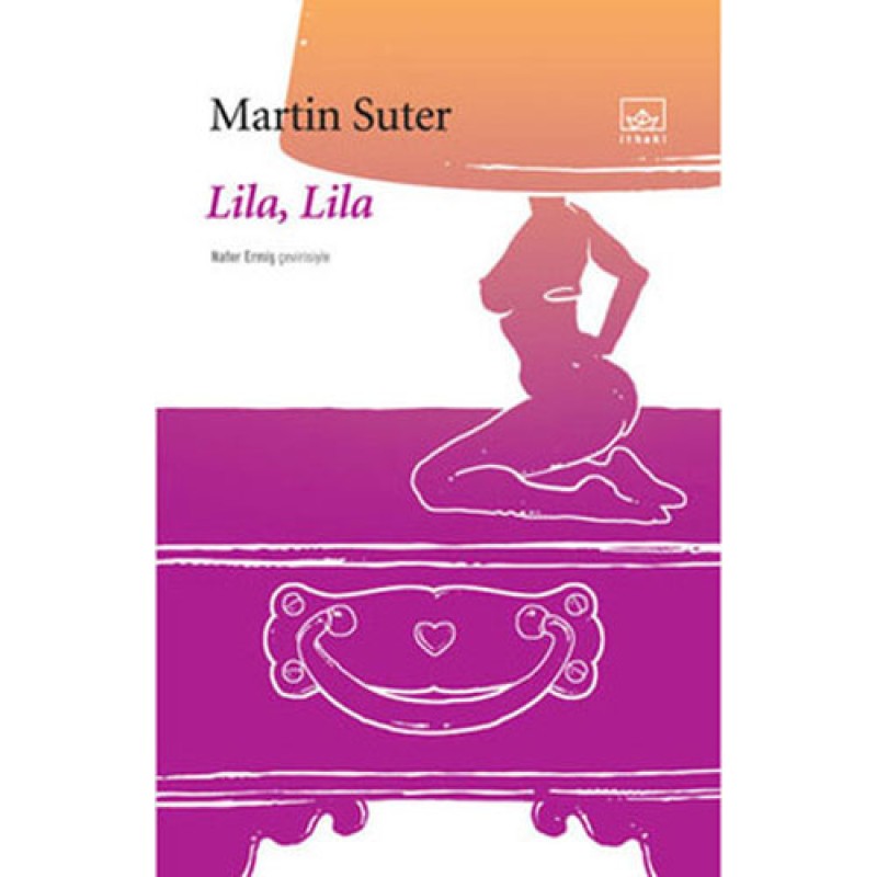 Lila, Lila Lila, Lila