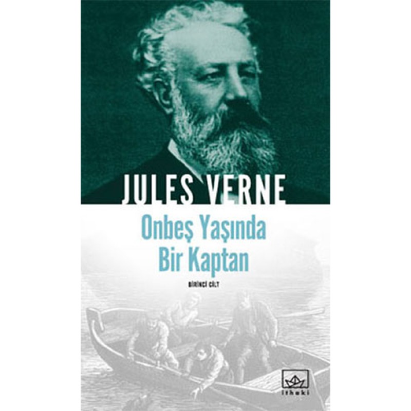 On Beş Yaşında Bir Kaptan - 1. Cilt On Beş Yaşında Bir Kaptan - 1. Cilt