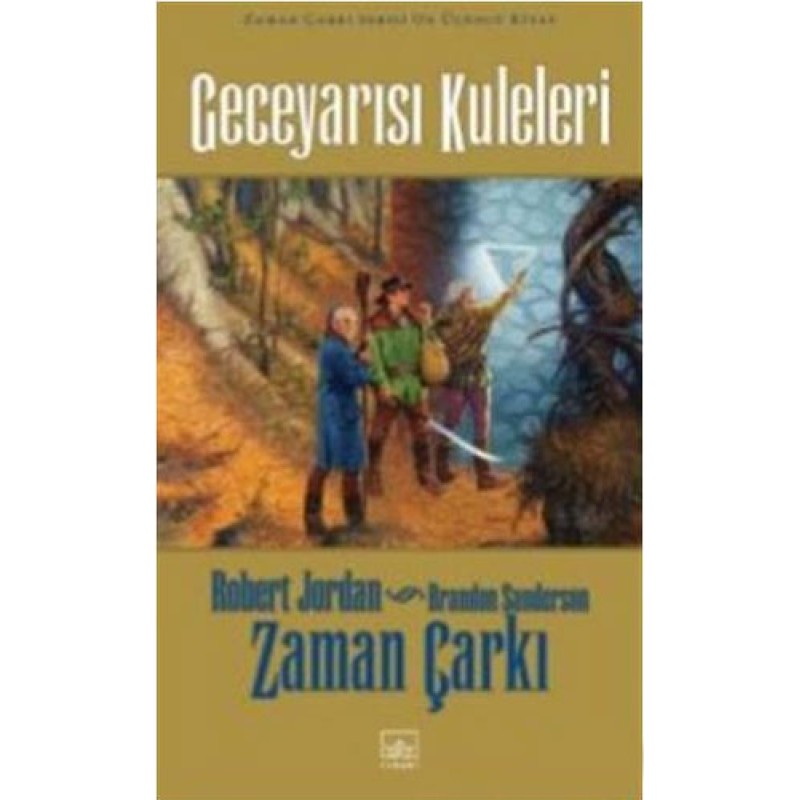Zaman Çarkı 13. Cilt: Geceyarısı Kuleleri (Ciltli)