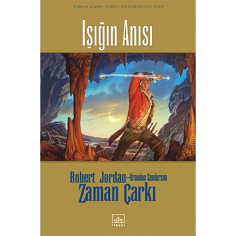 Zaman Çarkı 14. Cilt: Işığın Anısı (Ciltli) Zaman Çarkı 14. Cilt: Işığın Anısı (Ciltli)