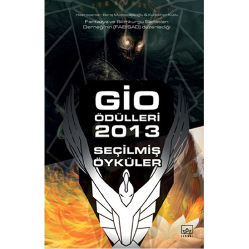 Gio Ödülleri 2013 Seçilmiş Öyküler Gio Ödülleri 2013 Seçilmiş Öyküler