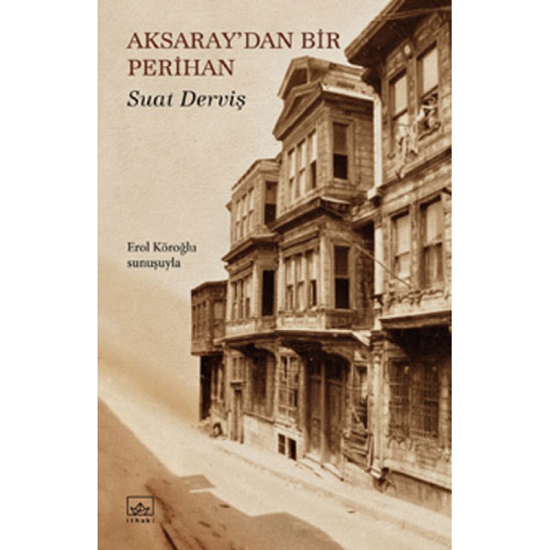 Aksaray’dan Bir Perihan
