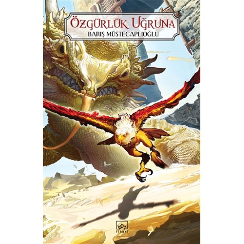 Özgürlük Uğruna Özgürlük Uğruna