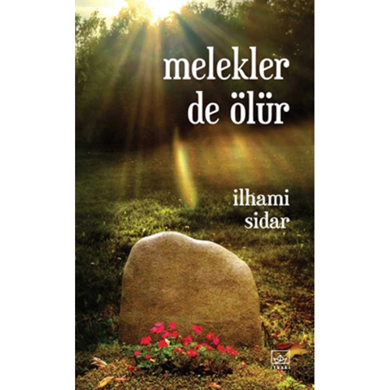 Melekler de Ölür Melekler de Ölür