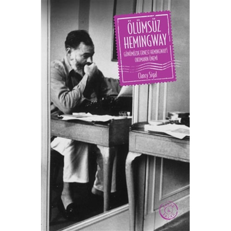 Ölümsüz Hemingway Ölümsüz Hemingway
